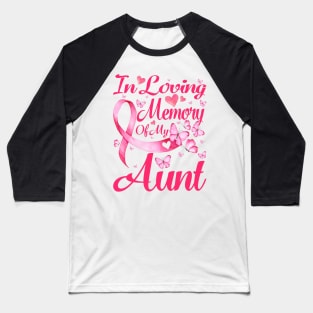 In Loving Memory Of My Aunt Breast Cancer Awareness Baseball T-Shirt